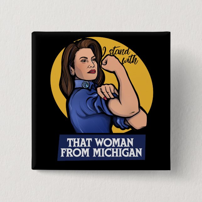 Chapa Cuadrada Esa mujer de Michigan Gretchen Whitmer (Anverso)