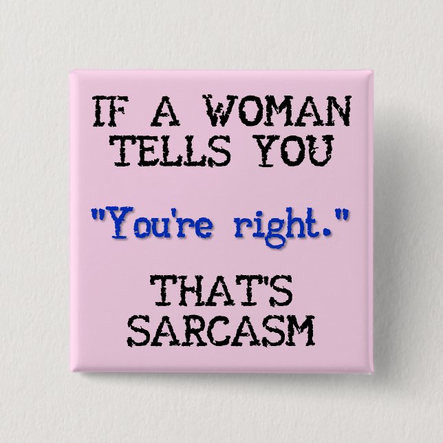 Chapa Cuadrada Ese es Sarcasm Funny Button Badge Pin (Anverso)