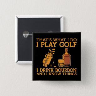 Chapa Cuadrada Eso es lo que hago juego golf bebo Bourbon