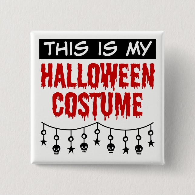 Chapa Cuadrada Esta es mi estafa de disfraces de Halloween (Anverso)