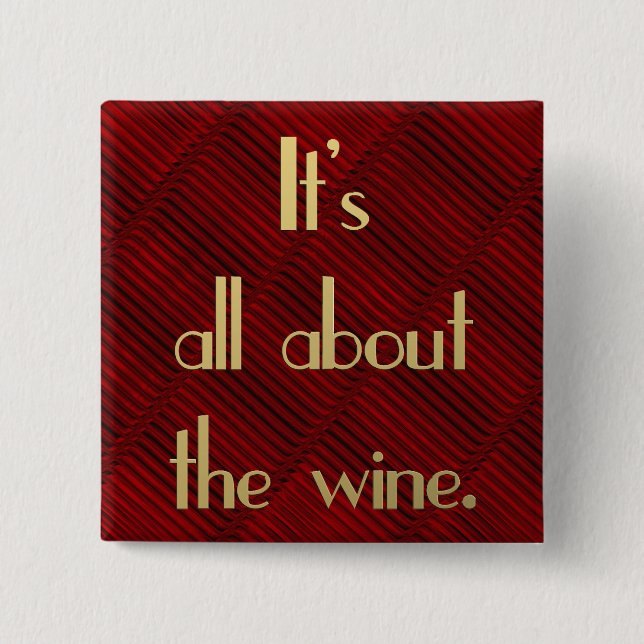 Chapa Cuadrada Está todo sobre el vino (Anverso)