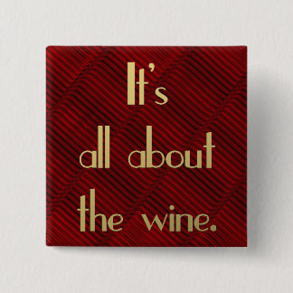 Chapa Cuadrada Está todo sobre el vino