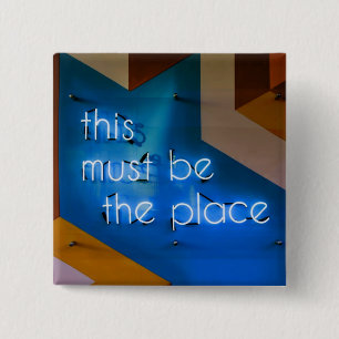 Chapa Cuadrada Este debe ser el lugar NON Rótulo Gracioso