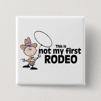 Chapa Cuadrada Este No Es Mi Primer Rodeo