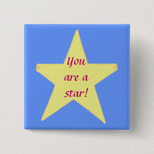Chapa Cuadrada Estrella amarilla, eres una estrella Personalizado