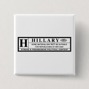 Chapa Cuadrada Etiqueta de advertencia de Hillary Clinton