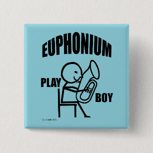 Chapa Cuadrada Euphonium Play Boy