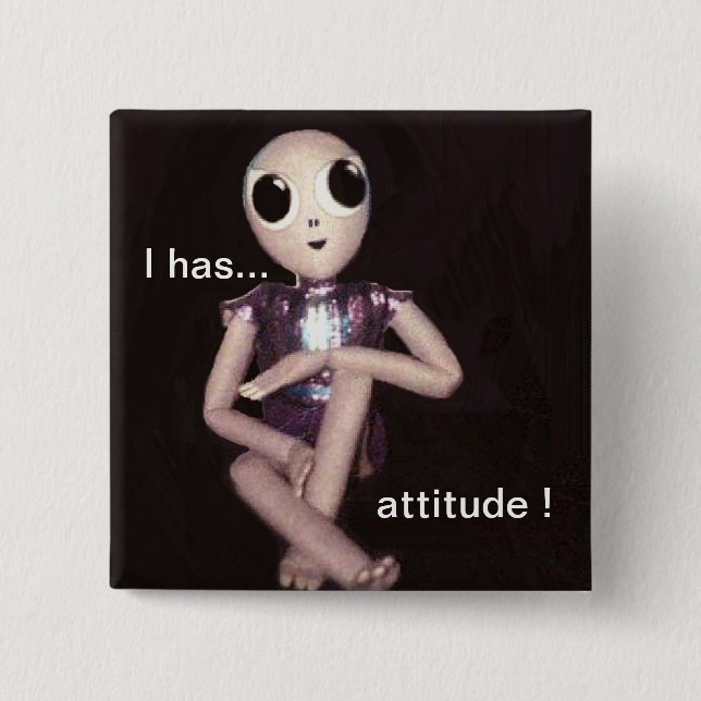 Chapa Cuadrada Extranjero con actitud (Anverso)