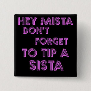 Chapa Cuadrada Ey Mista no olvida inclinar un sista