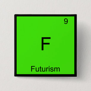 Chapa Cuadrada F - Futurismo Camiseta divertida con símbolo de el