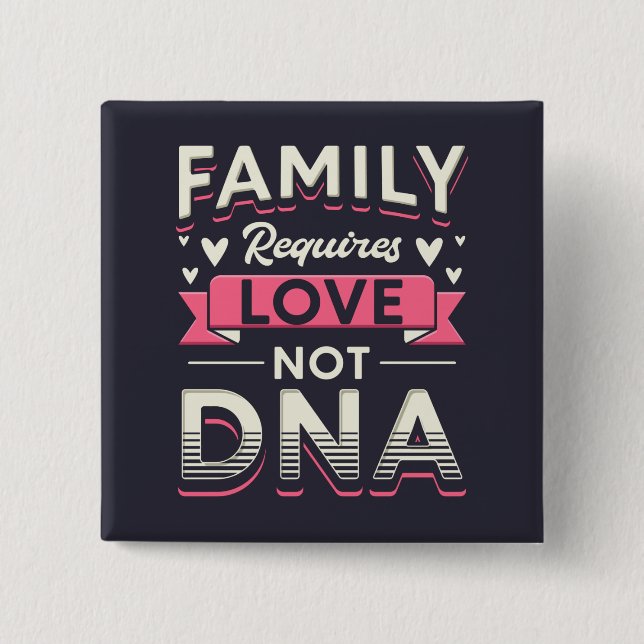 Chapa Cuadrada Family Requires Love Not DNA Adoption (Anverso)
