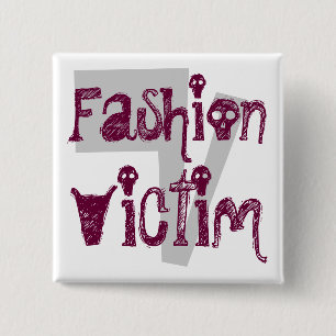 Chapa Cuadrada Fashion, Victim