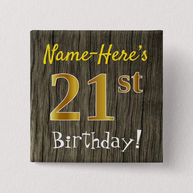 Chapa Cuadrada Faux Wood, Faux Gold 21st Birthday + Custom Name (Anverso)