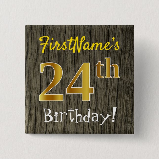 Chapa Cuadrada Faux Wood, Faux Gold 24th Birthday + Custom Name (Anverso)