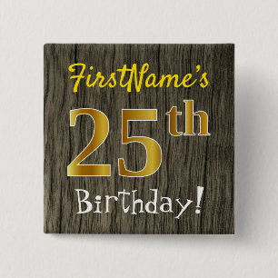 Chapa Cuadrada Faux Wood, Faux Gold 25th Birthday + Custom Name