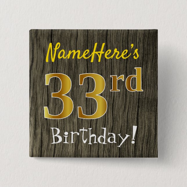 Chapa Cuadrada Faux Wood, Faux Gold 33rd Birthday + Custom Name (Anverso)