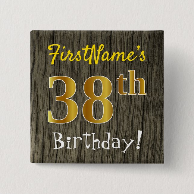 Chapa Cuadrada Faux Wood, Faux Gold 38th Birthday + Custom Name (Anverso)
