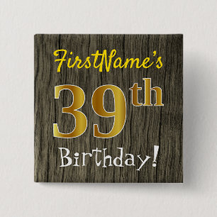 Chapa Cuadrada Faux Wood, Faux Gold 39th Birthday + Custom Name