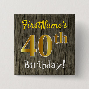 Chapa Cuadrada Faux Wood, Faux Gold 40th Birthday + Custom Name
