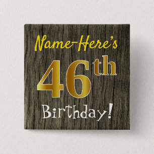 Chapa Cuadrada Faux Wood, Faux Gold 46th Birthday + Custom Name