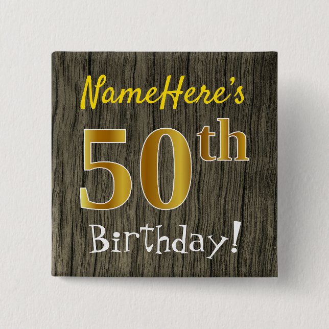 Chapa Cuadrada Faux Wood, Faux Gold 50th Birthday + Custom Name (Anverso)