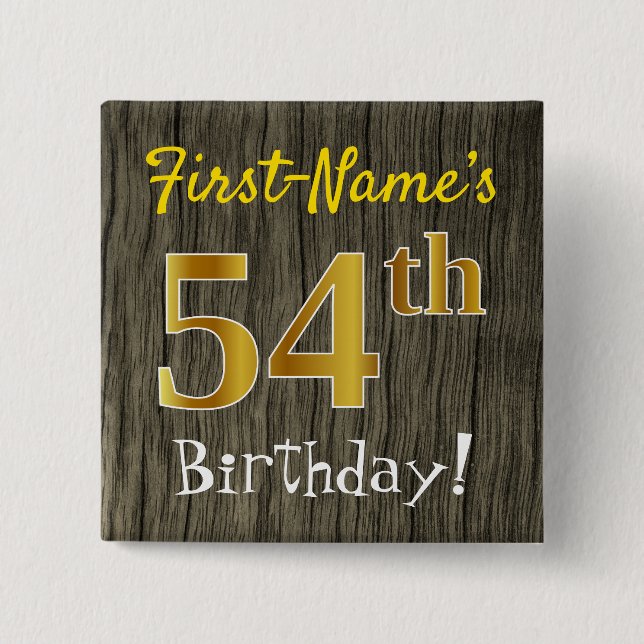 Chapa Cuadrada Faux Wood, Faux Gold 54th Birthday + Custom Name (Anverso)