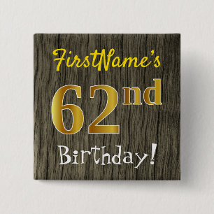 Chapa Cuadrada Faux Wood, Faux Gold 62nd Birthday + Custom Name