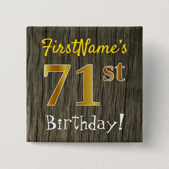 Chapa Cuadrada Faux Wood, Faux Gold 71st Birthday + Custom Name (Anverso)