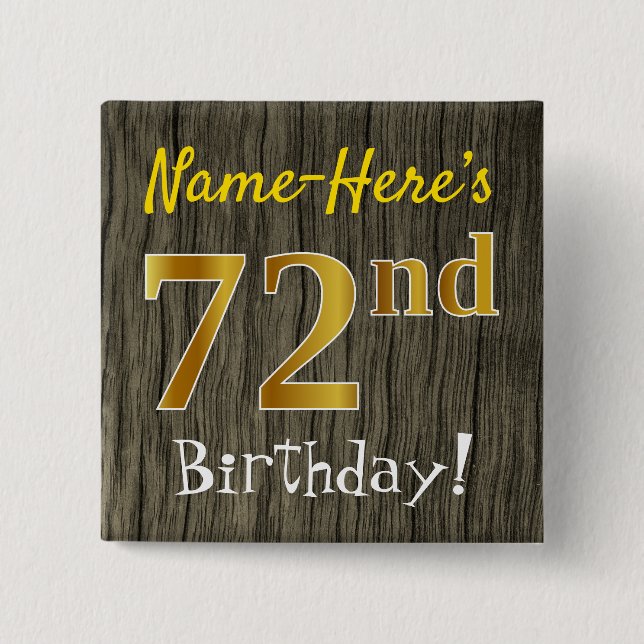 Chapa Cuadrada Faux Wood, Faux Gold 72nd Birthday + Custom Name (Anverso)