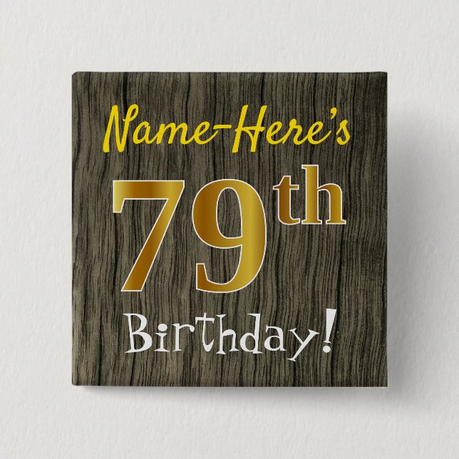 Chapa Cuadrada Faux Wood, Faux Gold 79th Birthday + Custom Name (Anverso)