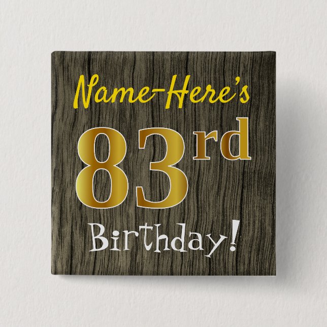 Chapa Cuadrada Faux Wood, Faux Gold 83rd Birthday + Custom Name (Anverso)