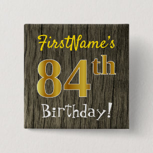 Chapa Cuadrada Faux Wood, Faux Gold 84th Birthday + Custom Name