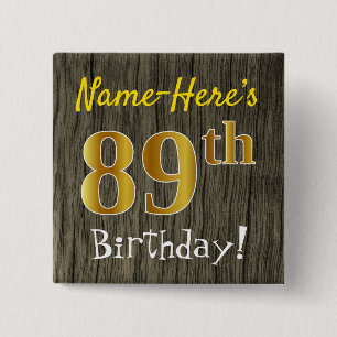 Chapa Cuadrada Faux Wood, Faux Gold 89th Birthday + Custom Name