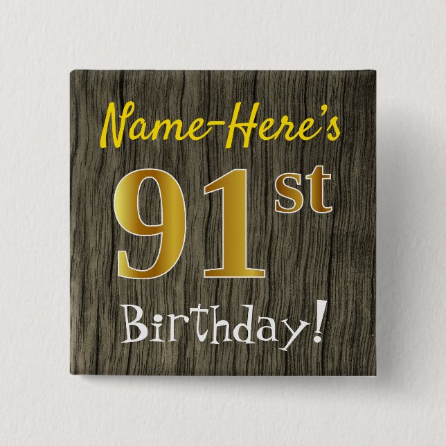 Chapa Cuadrada Faux Wood, Faux Gold 91st Birthday + Custom Name (Anverso)
