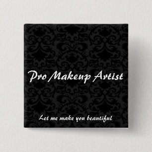 Chapa Cuadrada Favorable Pin del artista de maquillaje