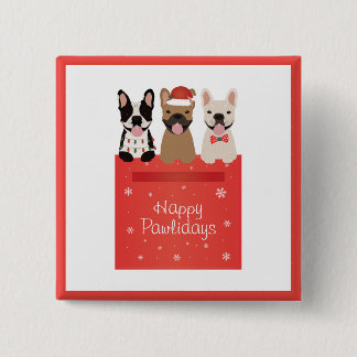 Chapa Cuadrada Felices Pawlidays Bulldogs Franceses