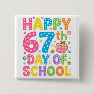 Chapa Cuadrada Feliz 67º Día de la Escuela Camiseta Colorida de L