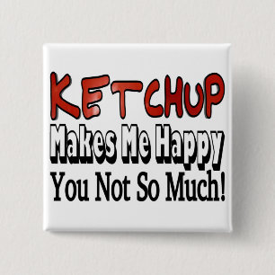Chapa Cuadrada Feliz Ketchup