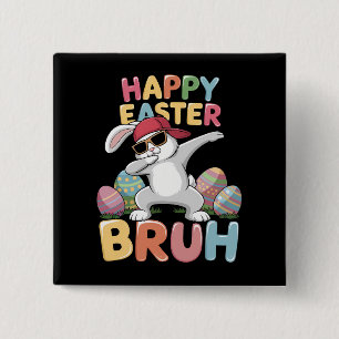 Chapa Cuadrada Feliz Pascua Bruh Hermano Conejo Divertido Haciend