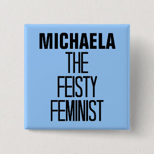 Chapa Cuadrada Feminist Feisty