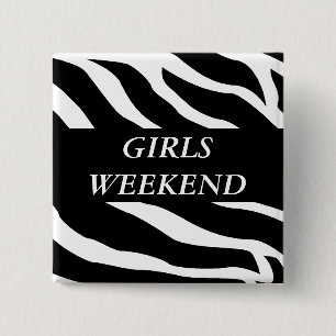 Chapa Cuadrada Fin de semana de los chicas