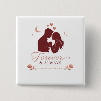 Chapa Cuadrada Forever & Always Romantic Couple Valentine's Squar