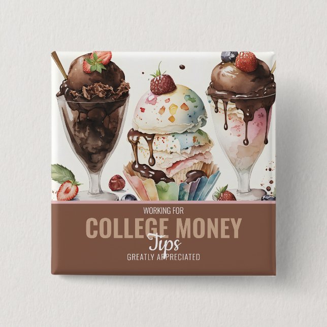 Chapa Cuadrada FUN ICE CREAM, Consejos Apreciados, dinero univers (Anverso)
