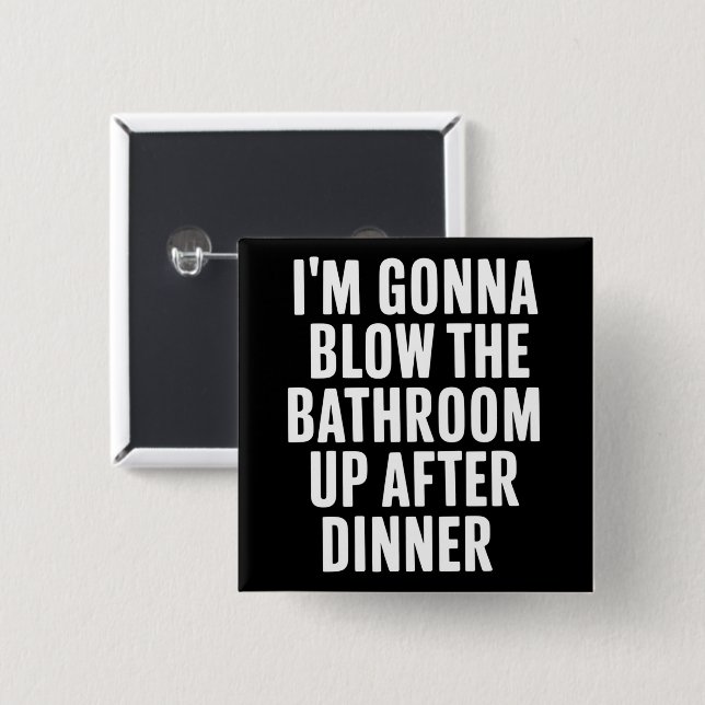 Chapa Cuadrada Funny Blow The Bathroom Humor Inappropriate  (Anverso y reverso)