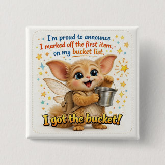 Chapa Cuadrada Funny Bucket List Dad Joke Button