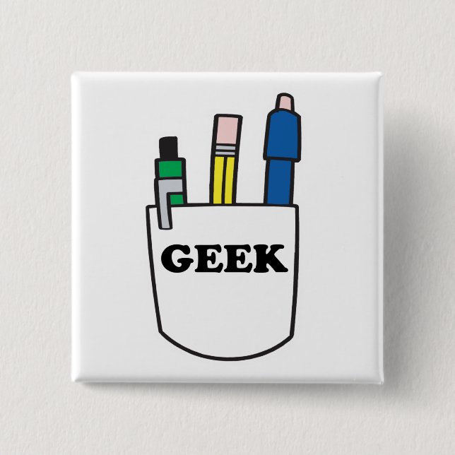 Chapa Cuadrada Funny GEEK Pocket Protector (Anverso)