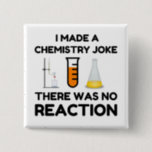 Chapa Cuadrada Funny Science lover chemistry chiste<br><div class="desc">Chiste de química científica divertida</div>