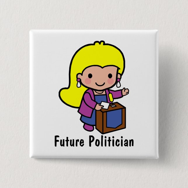 Chapa Cuadrada Futuro chica político / Presidente (Anverso)