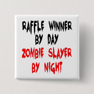 Chapa Cuadrada Ganador de Zombie Slayer Raffle