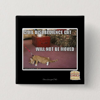 Chapa Cuadrada Gato de la desobediencia civil